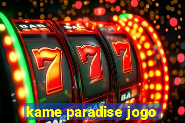 kame paradise jogo