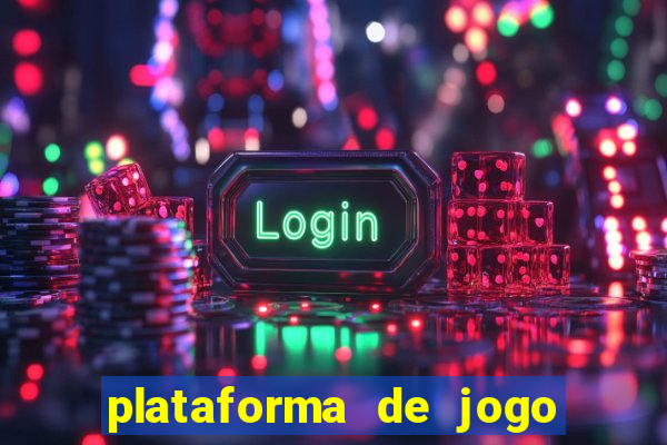 plataforma de jogo para ganhar dinheiro