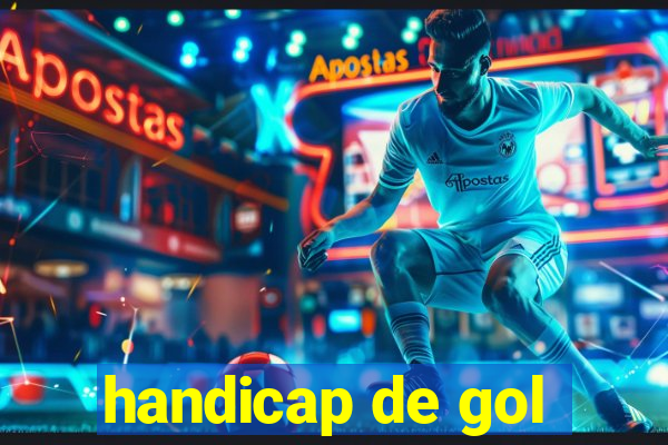 handicap de gol