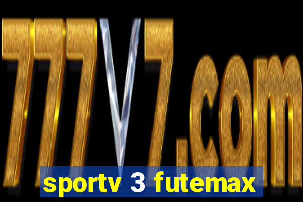 sportv 3 futemax