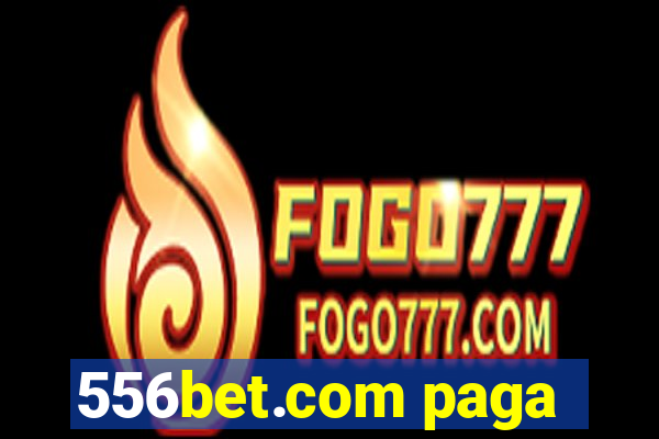 556bet.com paga