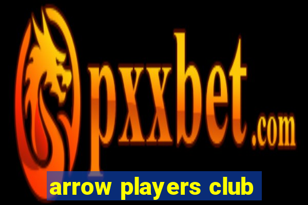 arrow players club