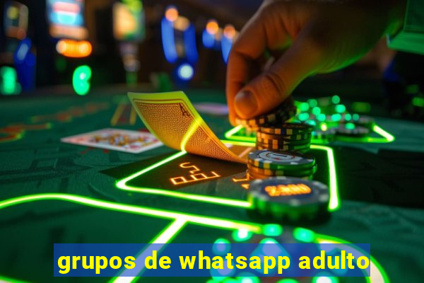 grupos de whatsapp adulto