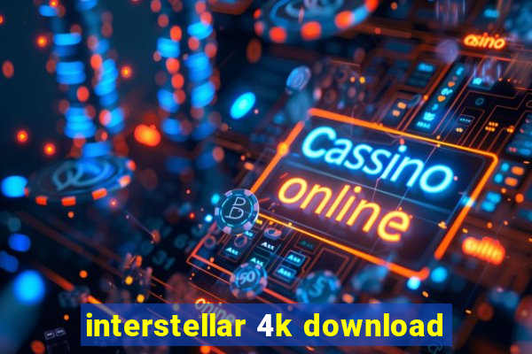 interstellar 4k download