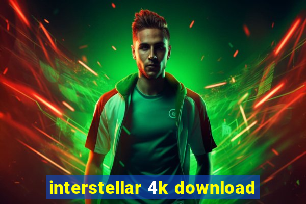 interstellar 4k download