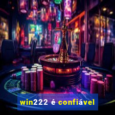 win222 é confiável