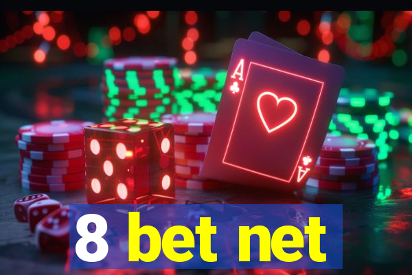 8 bet net