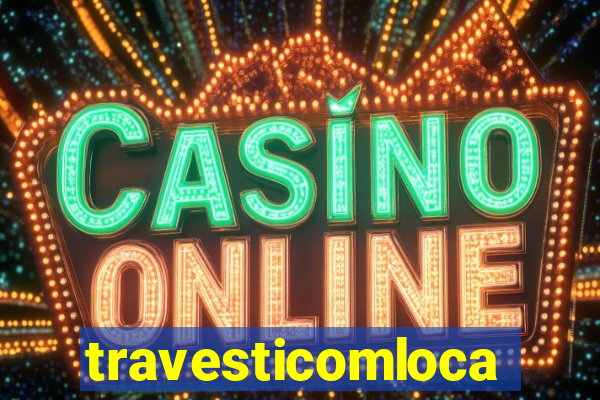 travesticomlocal.combr