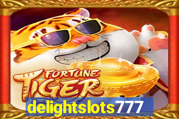 delightslots777