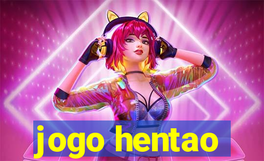 jogo hentao