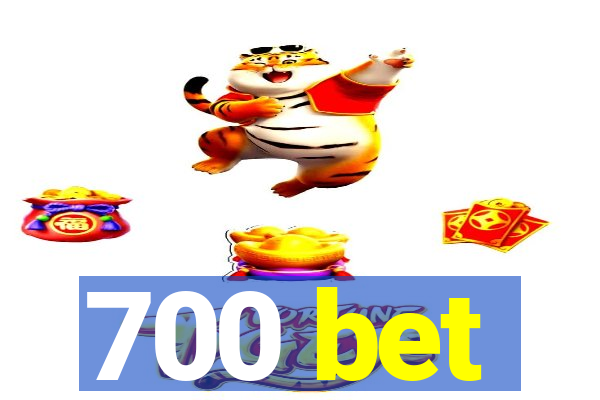 700 bet