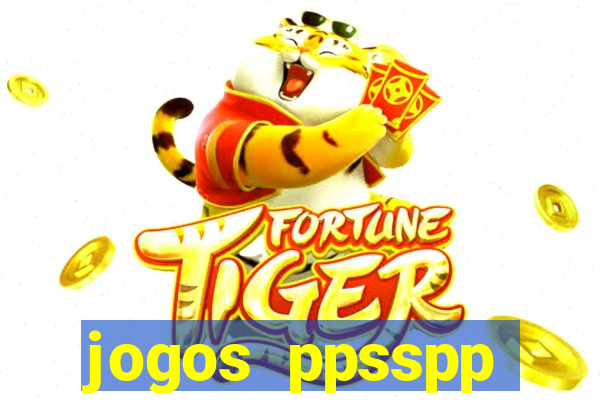 jogos ppsspp download android