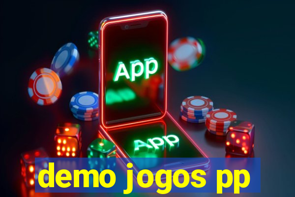 demo jogos pp