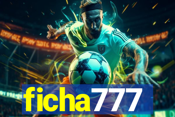 ficha777