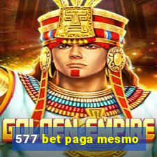 577 bet paga mesmo