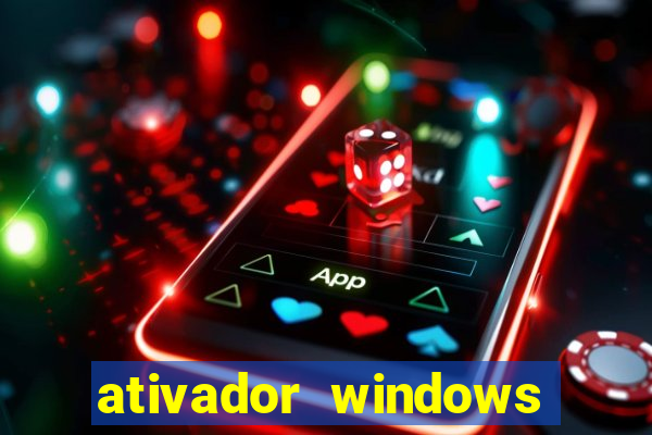 ativador windows loader 7