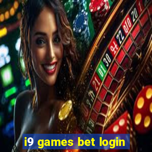 i9 games bet login