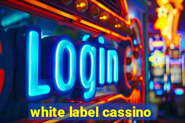 white label cassino