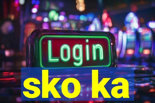 sko ka