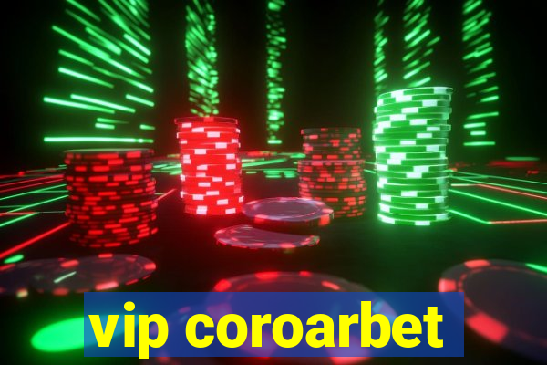 vip coroarbet