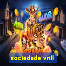 sociedade vrill