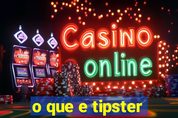 o que e tipster