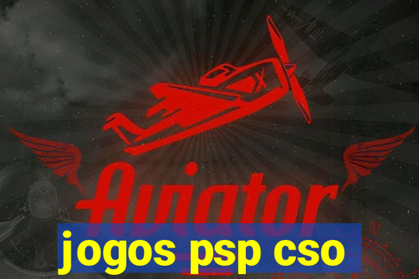 jogos psp cso