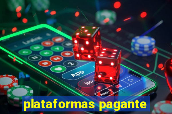 plataformas pagante