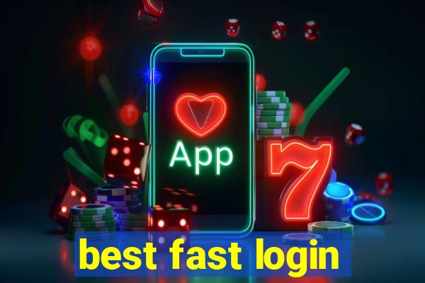 best fast login