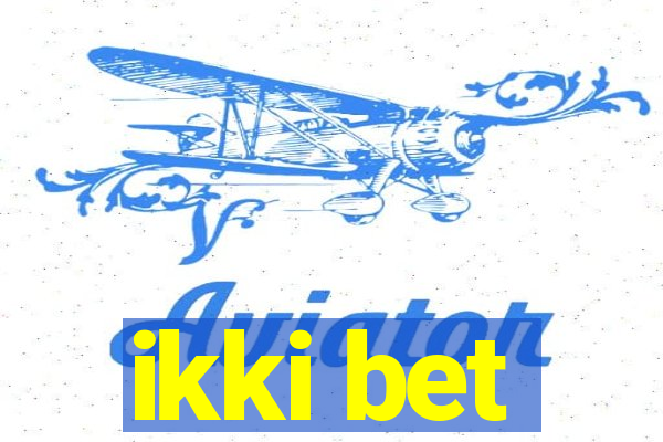 ikki bet