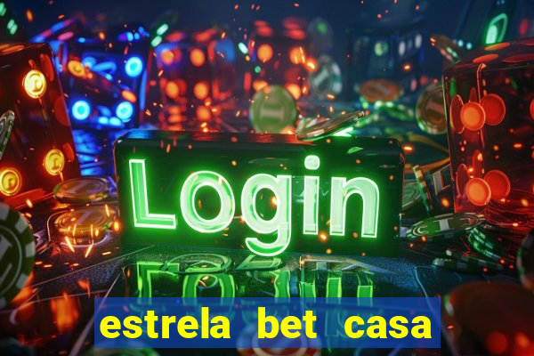 estrela bet casa de aposta