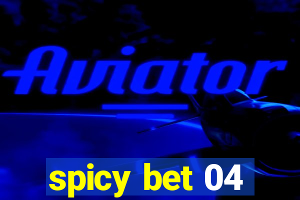 spicy bet 04