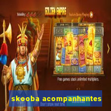 skooba acompanhantes