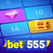 bet 555