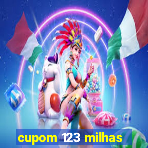 cupom 123 milhas