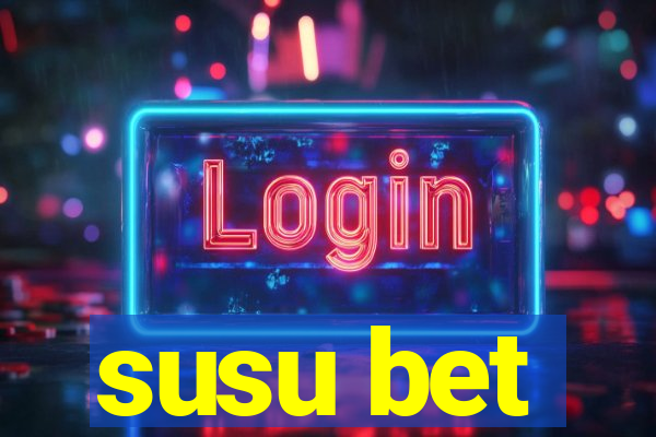 susu bet