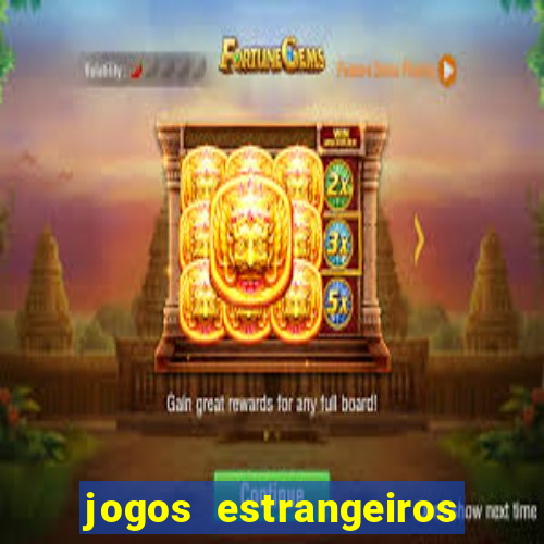 jogos estrangeiros para ganhar dinheiro