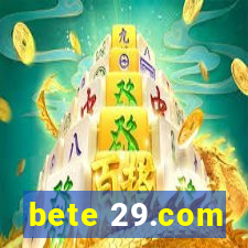 bete 29.com