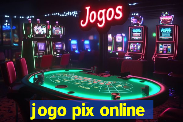 jogo pix online