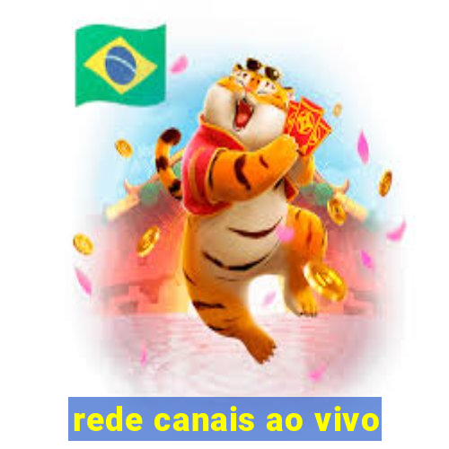 rede canais ao vivo