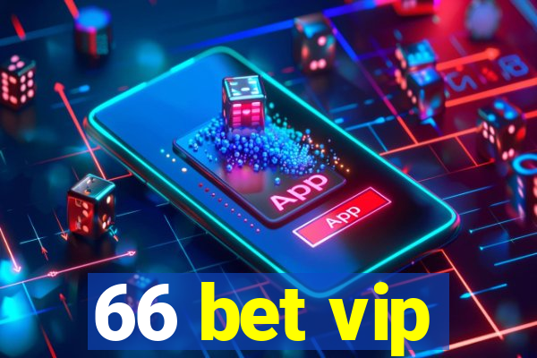 66 bet vip