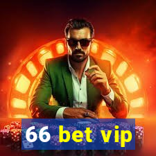 66 bet vip