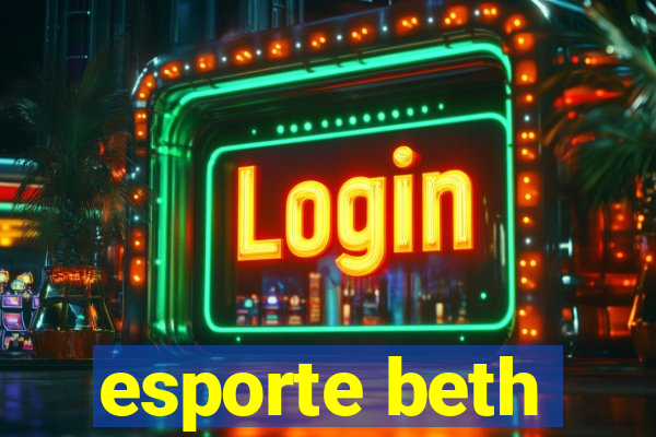 esporte beth