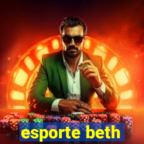 esporte beth