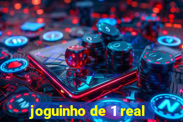 joguinho de 1 real