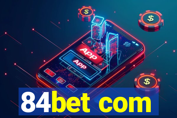 84bet com