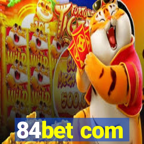 84bet com