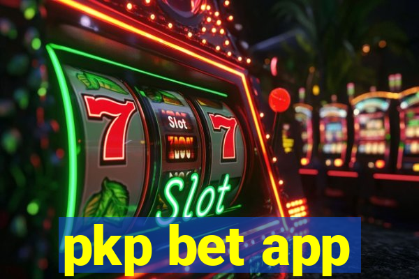 pkp bet app