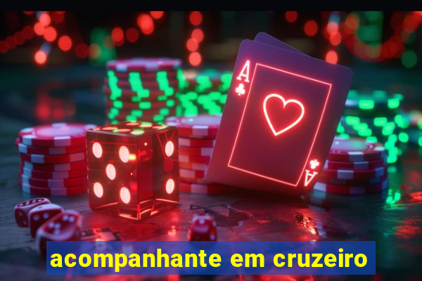 acompanhante em cruzeiro