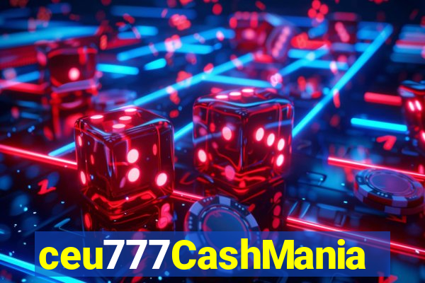 ceu777CashMania